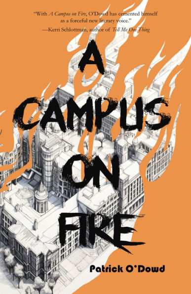 A Campus on Fire