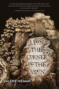 Download books to ipod shuffle Upon the Corner of the Moon: A Tale of the Macbeths (Book One of Alba) 9781646035366 by Valerie Nieman English version MOBI ePub RTF