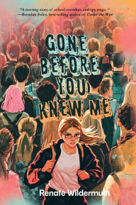 Title: Gone Before You Knew Me, Author: Renate Wildermuth