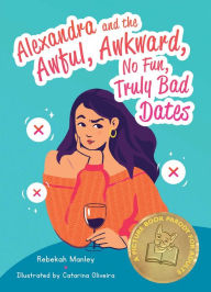 Read books online free without downloading Alexandra and the Awful, Awkward, No Fun, Truly Bad Dates: A Picture Book Parody for Adults English version