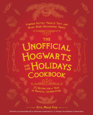 Downloading books to iphone for free The Unofficial Hogwarts for the Holidays Cookbook (English literature) by Rita Mock-Pike  9781646040728