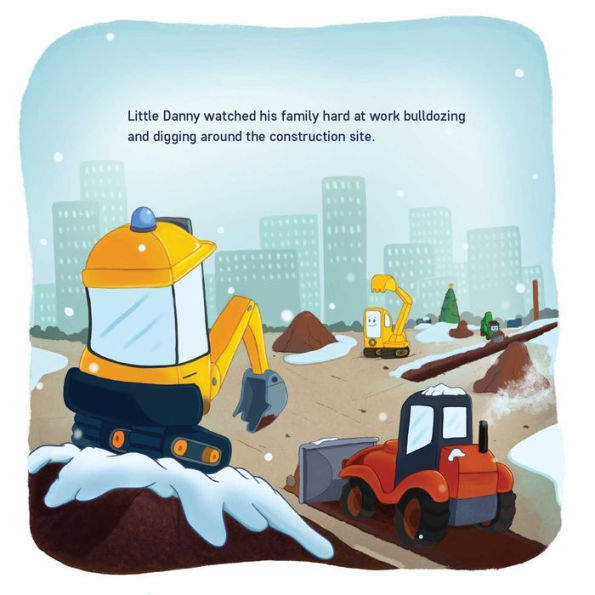 Danny the Digger Saves Christmas: A Construction Site Holiday Story for Kids