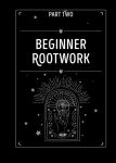 Alternative view 6 of The Little Book of Rootwork: A Beginner's Guide to Hoodoo-Including Candle Magic, Rituals, Crystals, Herbs, and More