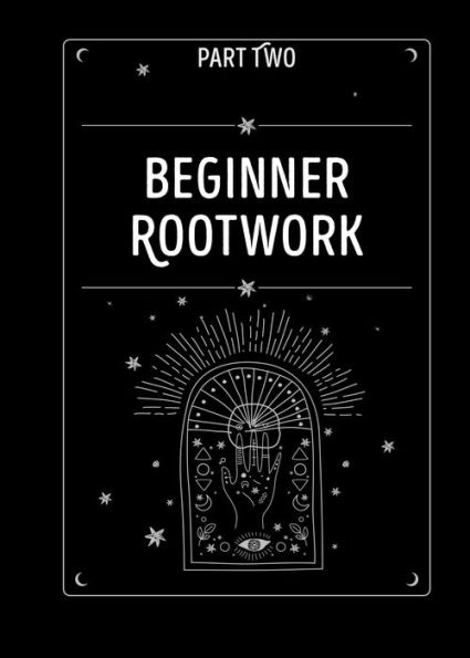 The Little Book of Rootwork: A Beginner's Guide to Hoodoo-Including Candle Magic, Rituals, Crystals, Herbs, and More