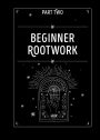 Alternative view 6 of The Little Book of Rootwork: A Beginner's Guide to Hoodoo-Including Candle Magic, Rituals, Crystals, Herbs, and More