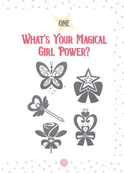 the Magical Girl's Guide to Life: Find Your Inner Power, Fight Everyday Evil, and Save Day with Self-Care