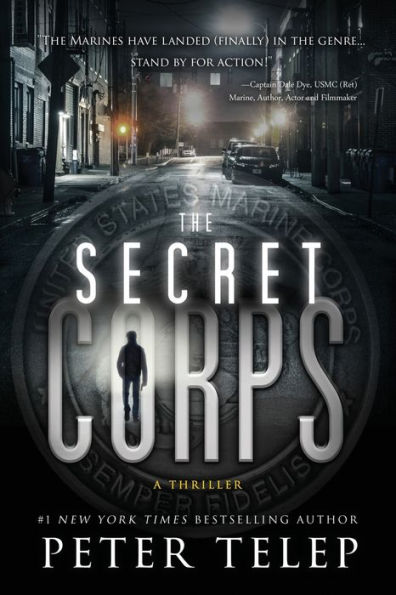 The Secret Corps: A Thriller