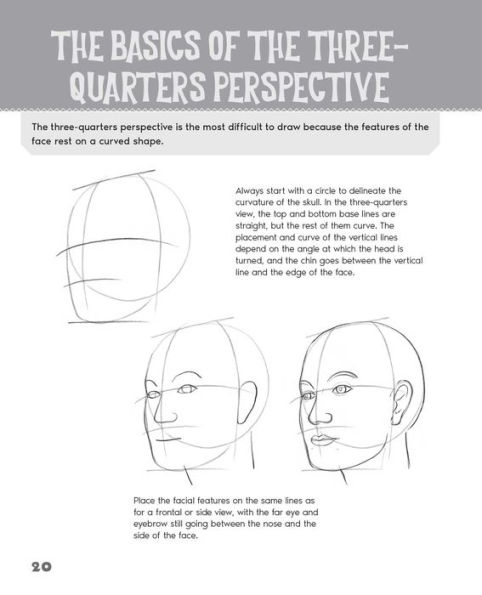 Drawing Faces: Learn How to Draw Facial Expressions, Detailed Features, and Lifelike Portraits