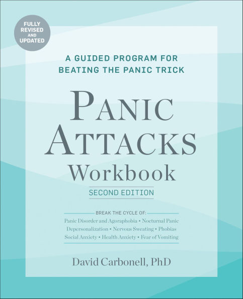 Panic Attacks Workbook: A Guided Program for Beating the Panic Trick