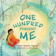 Title: One Hundred Percent Me, Author: Renee Macalino Rutledge