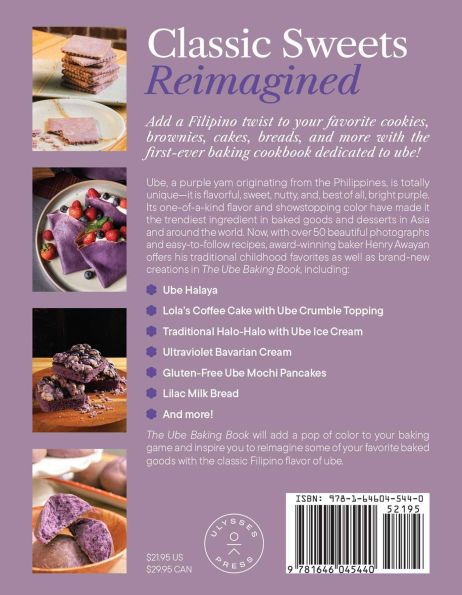 The Ube Baking Book: Mochi Pancakes, Decadent Brownies, Milk Bread, Traditional Cakes, and More Recipes with Filipinx Purple Yam