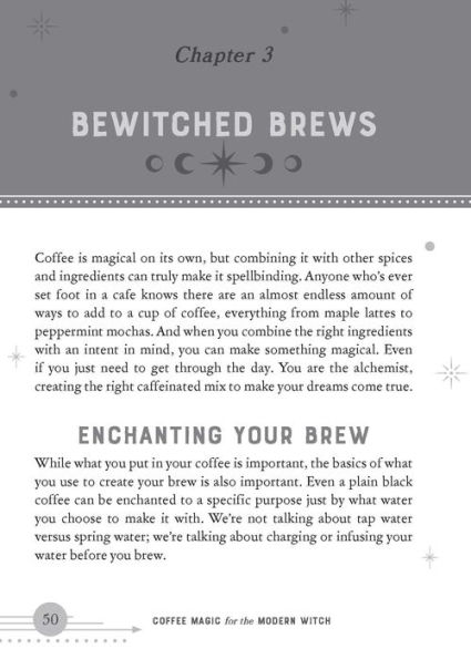 Coffee Magic for the Modern Witch: A Practical Guide to Rituals, Divination Readings, Magical Brews, Latte Sigil Writing, and More