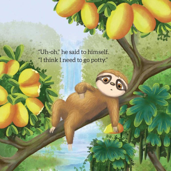 Sam the Sloth and Poop that Wouldn't Come: A Book about Constipation Having Patience on Potty