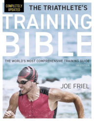 Free pdf it books download The Triathlete's Training Bible: The World's Most Comprehensive Training Guide, 5th Edition 9781646046072 in English by Joe Friel 