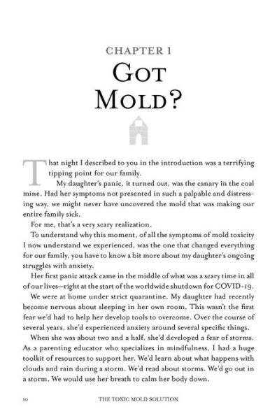 The Toxic Mold Solution: A Comprehensive Guide to Healing Your Home and Body From Mold: Physical Symptoms Tests Everything Between