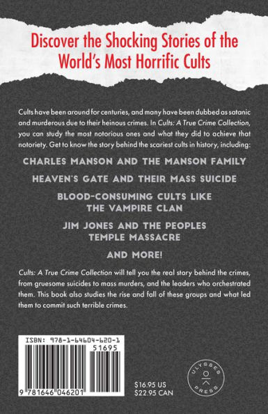 Cults: A True Crime Collection: The Shocking True Stories of Heaven's Gate, the Manson Family, Jim Jones, the Branch Davidians, and More Deathly Cases