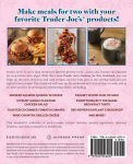 Alternative view 6 of The I Love Trader Joe's Cooking for Two Cookbook: 99 Small-Batch Recipes Using Favorite Ingredients from the World's Greatest Grocery Store