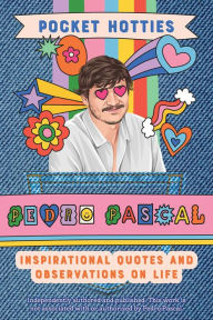 Download amazon ebook Pocket Hotties: Pedro Pascal: Inspirational Quotes and Observations on Life (English Edition)