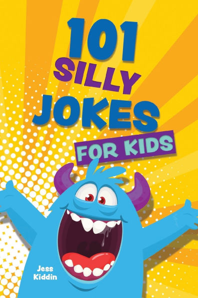 101 Silly Jokes for Kids