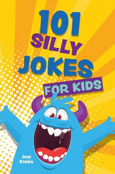 101 Silly Jokes for Kids