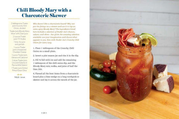 The I Love Trader Joe's® Cocktail Book: 52 Drink Recipes for Every Occasion Using Ingredients from the World's Greatest Grocery Store