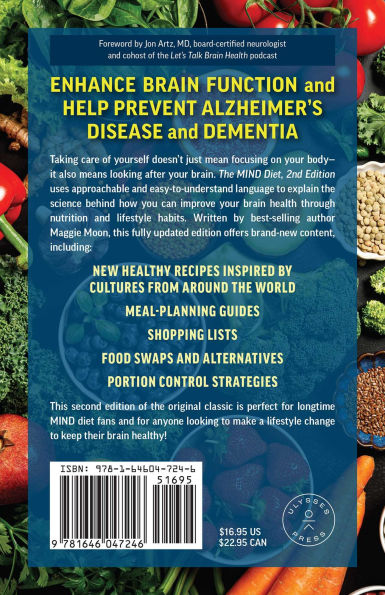 The MIND Diet: 2nd Edition: A Scientific Approach to Enhancing Brain Function and Helping Prevent Alzheimer's and Dementia, Fully Updated with New Recipes, Meal Plans, and More Tips and Tools Based on the Latest Research