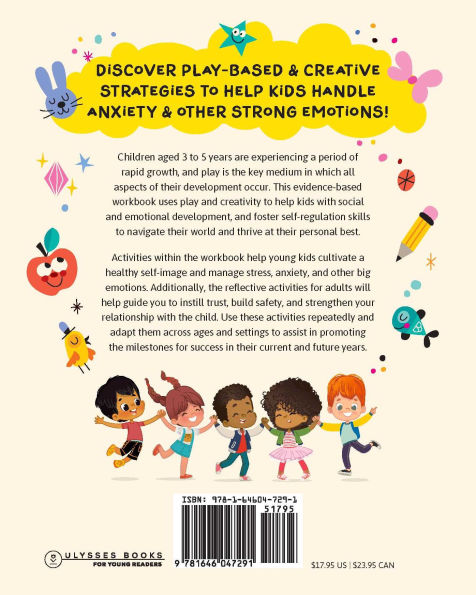 The Self-Regulation Workbook for 3- to 5-Year-Olds: Play-Based and Creative Activities Build Coping Skills Handle Big Emotions