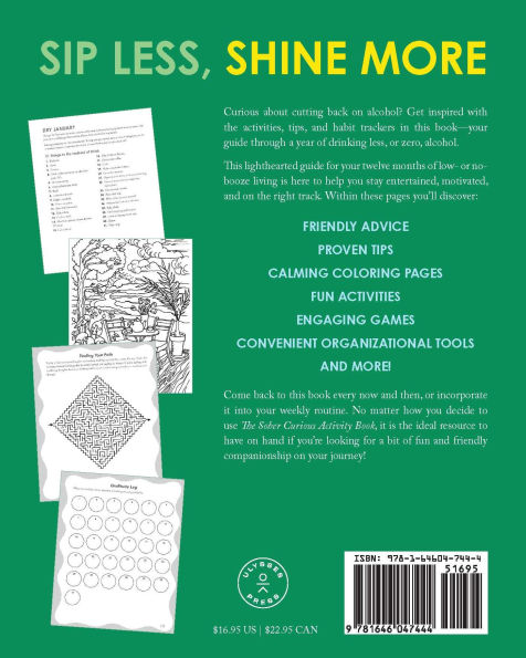 The Sober Curious Activity Book: 52 Weeks of Habit Trackers, Advice, Games, and Mocktail Recipes for a Fulfilling Year of Sobriety (or Just Drinking Less)