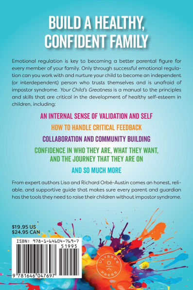 Your Child's Greatness: A Parent's Guide to Raising Children without Impostor Syndrome