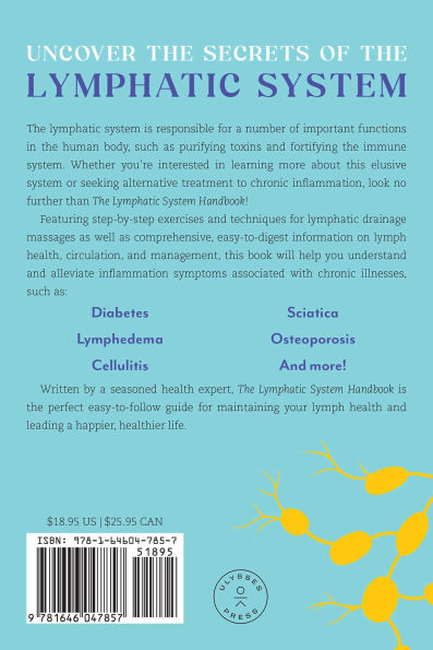 The Lymphatic System Handbook: Proven Lymphatic Drainage Massage Techniques and At-Home Strategies for Reducing Inflammation and Managing Chronic Ailments