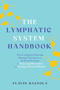 Title: The Lymphatic System Handbook, Author: Flavio Gazzola