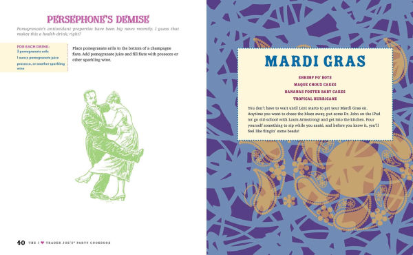 the I Love Trader Joe's Party Cookbook: 15th Anniversary Edition: Delicious Recipes and Entertaining Ideas Using Only Foods Drinks from World's Greatest Grocery Store