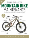 Alternative view 1 of Zinn and the Art of Mountain Bike Maintenance, 7th Edition: The World's Best-Selling Guide to Mountain Bike Repair