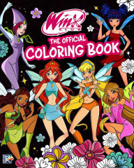 Title: Winx Club: The Official Coloring Book, Author: Editors of Ulysses Press