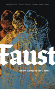 Title: Faust, Part One: A New Translation with Illustrations, Author: Johann Wolfgang van Goethe