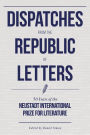 Dispatches from the Republic of Letters: 50 Years of the Neustadt International Prize for Literature