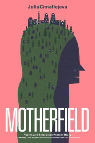 Title: Motherfield, Author: Julia Cimafiejeva