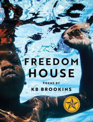 Title: Freedom House, Author: KB Brookins