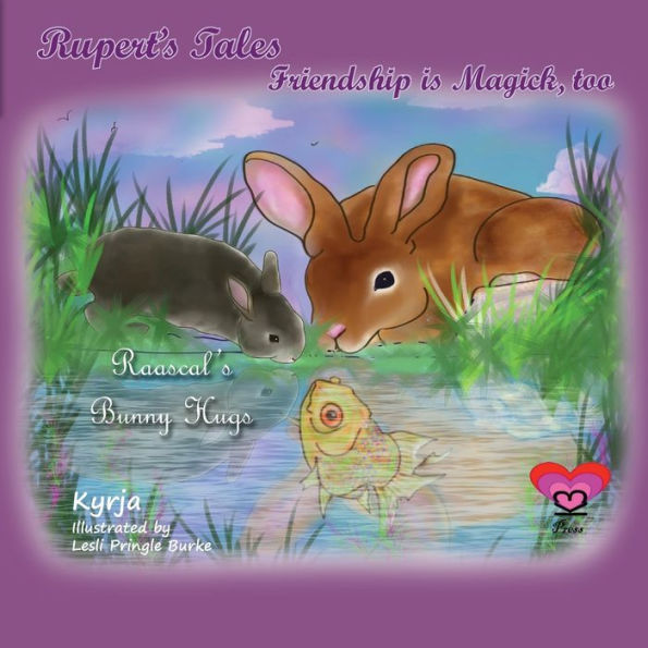 Rupert's Tales: Raascal's Bunny Hugs: Friendship is Magick, too