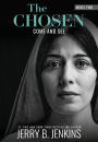 The Chosen: Come and See: a novel based on Season 2 of the critically acclaimed TV series