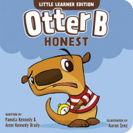 Title: Otter B Honest, Author: Pamela Kennedy