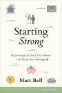 Starting Strong: Discovering the Good That Money Can Do in Your Marriage