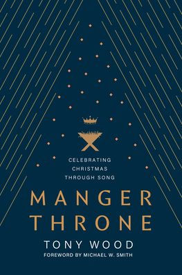 Manger Throne: Celebrating Christmas through Song