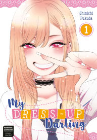 Title: My Dress-Up Darling, Vol. 1, Author: Shinichi Fukuda
