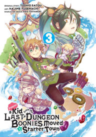 Title: Suppose a Kid from the Last Dungeon Boonies Moved to a Starter Town, Manga 3, Author: Toshio Satou