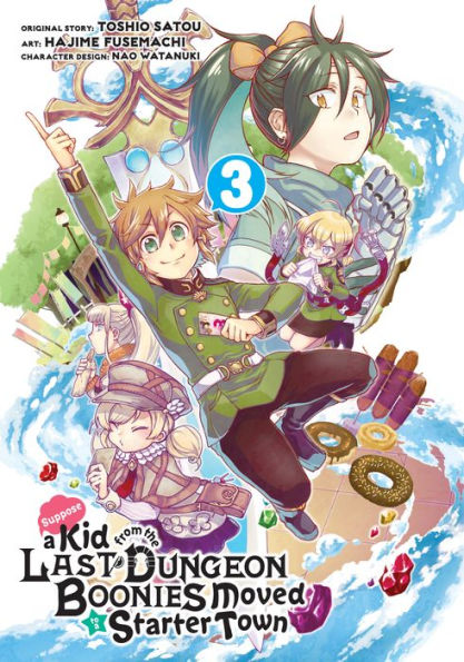 Suppose a Kid from the Last Dungeon Boonies Moved to a Starter Town, Manga 3