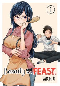 Download textbooks for free torrents Beauty and the Feast 01  by Satomi U (English Edition) 9781646090624