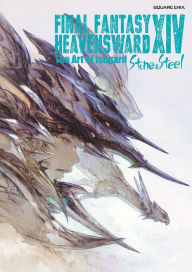 Title: Final Fantasy XIV: Heavensward -- The Art of Ishgard -Stone and Steel-, Author: Square Enix