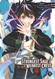 Free downloadable ebook pdf The Strongest Sage with the Weakest Crest 09