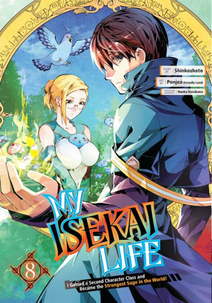 My Isekai Life 08: I Gained a Second Character Class and Became the Strongest Sage World!